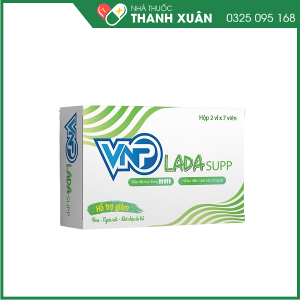 VNP Lada supp  giảm triệu chứng của bệnh trĩ, đau, ngứa, sưng và chảy máu hậu môn.